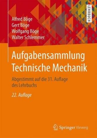 Aufgabensammlung Technische Mechanik Aufgabensammlung Technische Mechanik