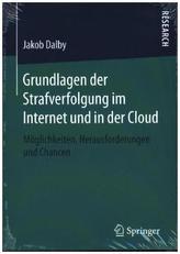 Grundlagen der Strafverfolgung im Internet und in der Cloud