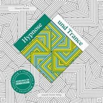 Hypnose und Trance