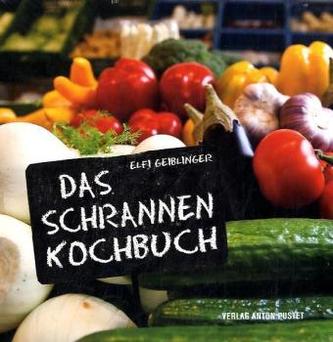Das Schrannenkochbuch