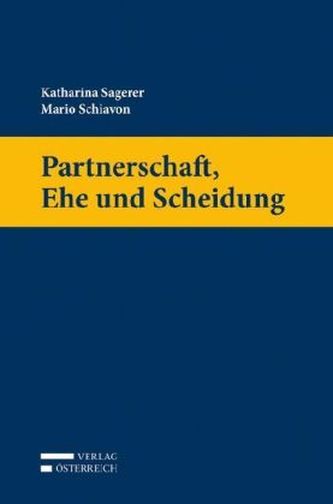 Partnerschaft, Ehe und Scheidung (f. Österreich)