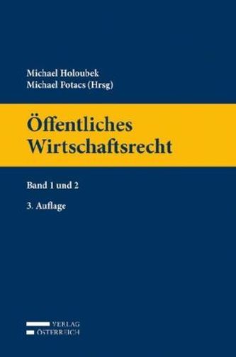 Öffentliches Wirtschaftsrecht (f. Österreich), 2 Bde.