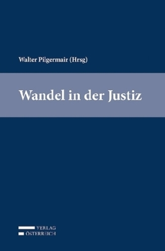 Wandel in der Justiz (f. Österreich)