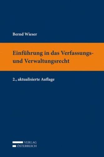 Einführung in das Verfassungs- und Verwaltungsrecht (f. Österreich)