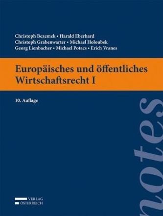 Europäisches und öffentliches Wirtschaftsrecht I (f. Österreich)