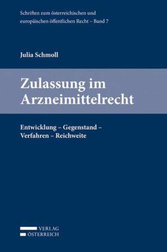Zulassung im Arzneimittelrecht (f. Österreich)