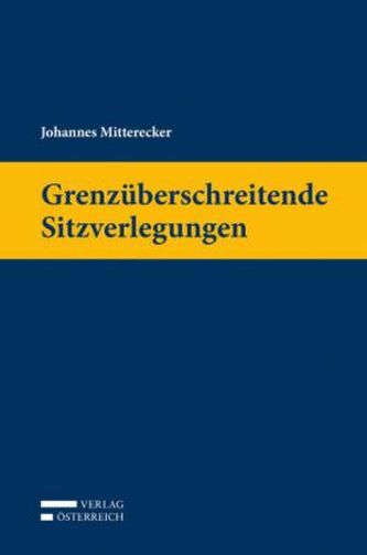 Grenzüberschreitende Sitzverlegungen (f. Österreich)