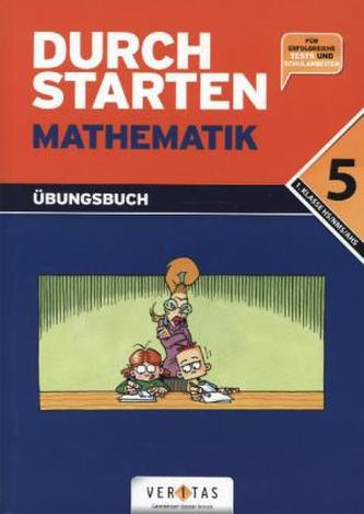 Durchstarten Mathematik - Dein Übungsbuch, 5. Schulstufe