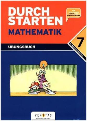 Durchstarten Mathematik - Dein Übungsbuch für die 7. Schulstufe