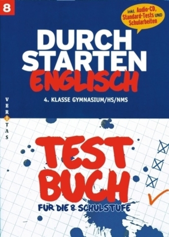 Durchstarten Englisch, Testbuch für die 8. Schulstufe m. Audio-CD