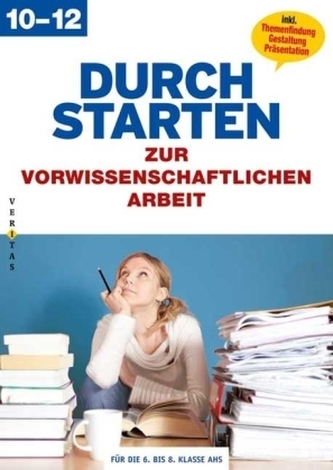 Durchstarten zur vorwissenschaftlichen Arbeit