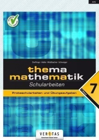 Thema Mathematik, Schularbeiten, 7. Klasse