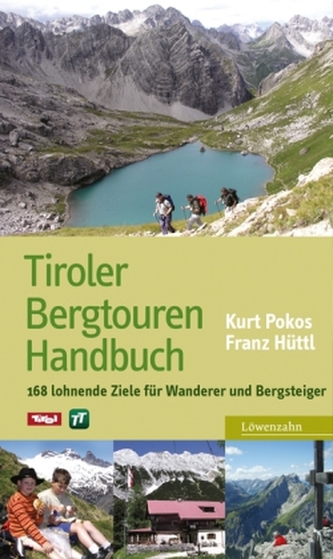 Tiroler Bergtouren Handbuch Tiroler Bergtouren Handbuch