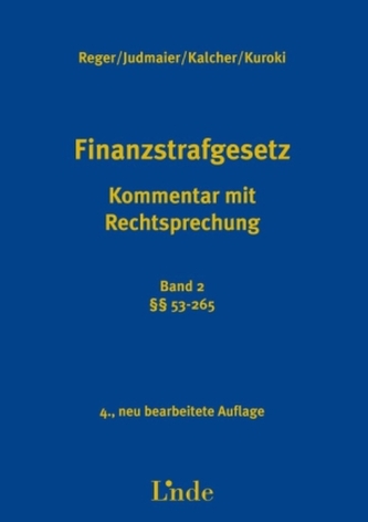 Finanzstrafgesetz  (FinStrG), Kommentar ((f. Österreich). Bd.2