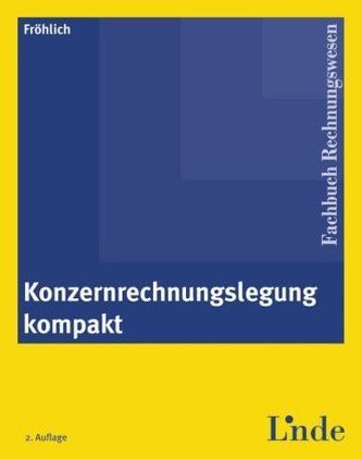 Konzernrechnungslegung kompakt (f. Österreich)