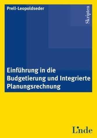 Einführung in die Budgetierung und integrierte Planungsrechnung
