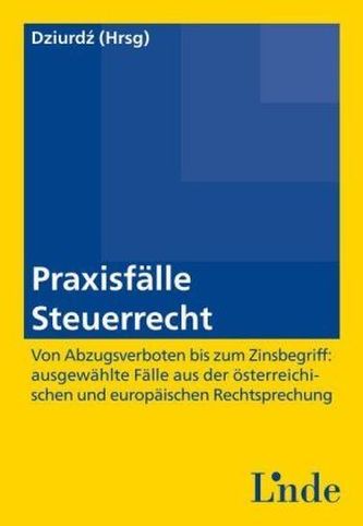 Praxisfälle Steuerrecht (f. Österreich)