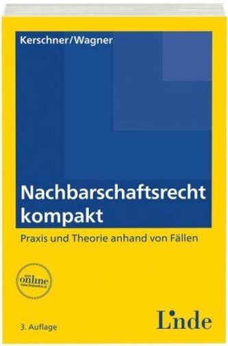 Nachbarschaftsrecht kompakt  (f. Österreich)