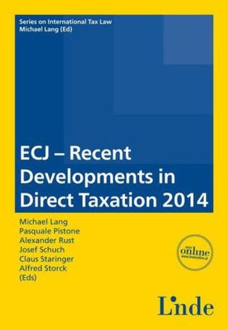 ECJ - Recent Developments in Direct Taxation 2014 (f. Austria)