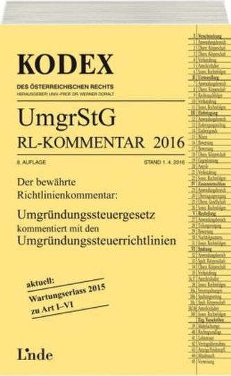 KODEX Umgründungssteuergesetz-Richtlinienkommentar (UmgrStG RL) 2016 (f. Österreich)