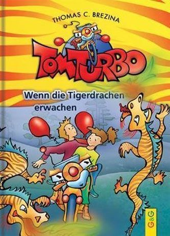 Tom Turbo - Wenn die Tigerdrachen erwachen