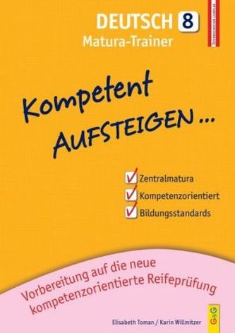Kompetent Aufsteigen... Deutsch, Matura-Trainer
