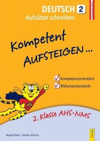 Kompetent Aufsteigen... Deutsch, Aufsätze schreiben. Tl.2