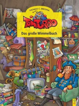 Tom Turbo: Das große Wimmelbuch
