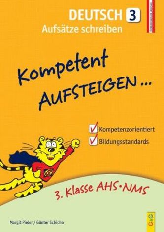 Kompetent Aufsteigen... Deutsch, Aufsätze schreiben. Tl.3
