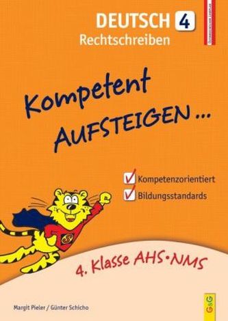 Kompetent Aufsteigen... Deutsch, Rechtschreiben. Tl.4
