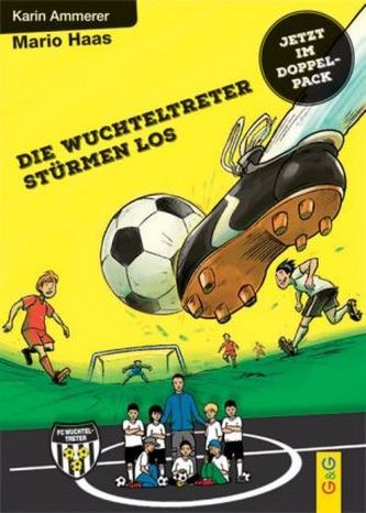 Die Wuchteltreter stürmen los