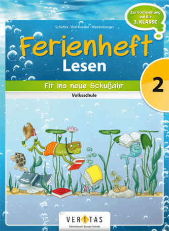 Ferienheft Lesen - Volksschule 2. Klasse