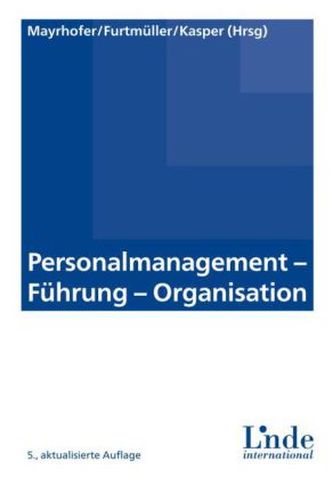 Personalmanagement - Führung - Organisation