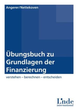 Übungsbuch zu Grundlagen der Finanzierung