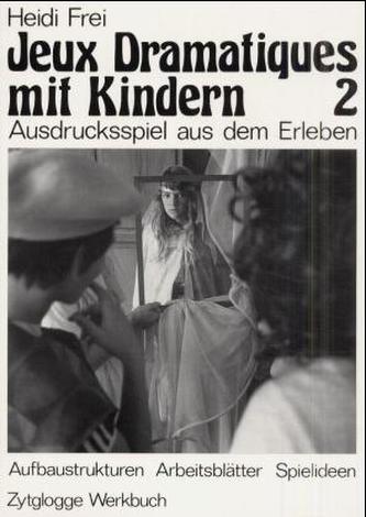 Jeux Dramatiques mit Kindern