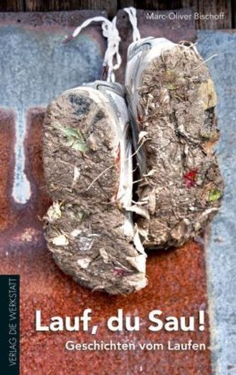 Lauf, du Sau!