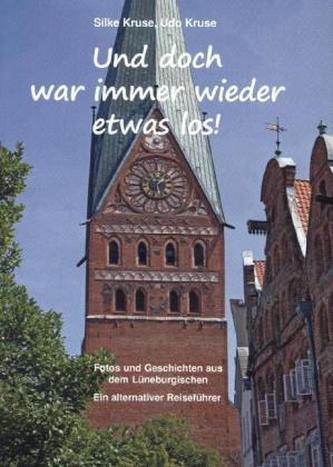 Und doch war immer wieder etwas los!