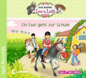 Leo & Lolli - Ein Esel geht zur Schule, 1 Audio-CD