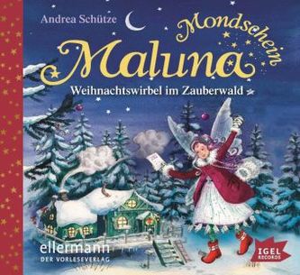 Maluna Mondschein - Weihnachtswirbel im Zauberwald, Audio-CD
