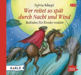 Wer reitet so spät durch Nacht und Wind, 2 Audio-CDs