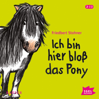 Ich bin hier bloß das Pony, 2 Audio-CDs