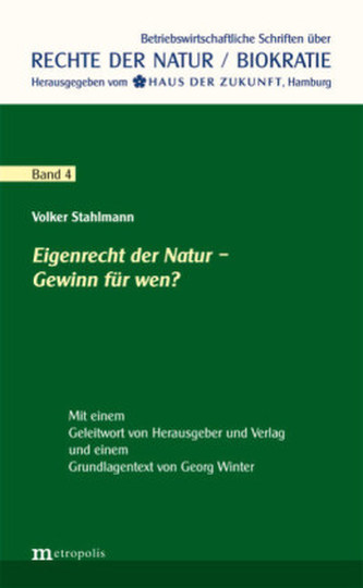 Eigenrecht der Natur - Gewinn für wen?