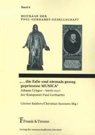 ' ... die Edle und niemals genug gepriesene MUSICA'