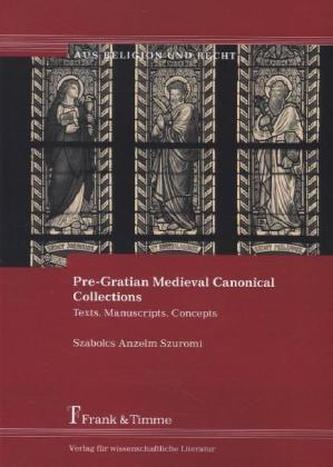 Pre-Gratian Medieval Canonical Collections