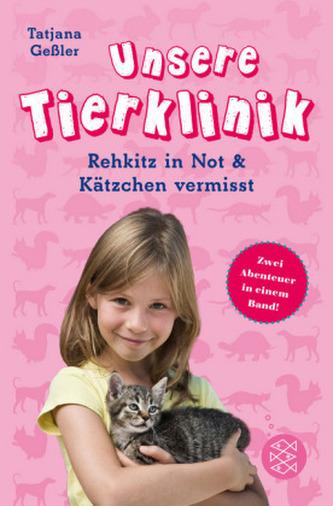Unsere Tierklinik. Rehkitz in Not & Kätzchen vermisst. Bd.1 + 2 Unsere Tierklinik. Rehkitz in Not & Kätzchen vermisst. Bd.1 + 2