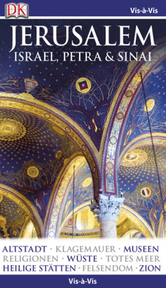 Vis-à-Vis Jerusalem, Israel, Petra & Sinai, m. 1 Karte, m. 1 Beilage
