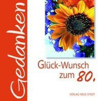 Glück-Wunsch zum 80.