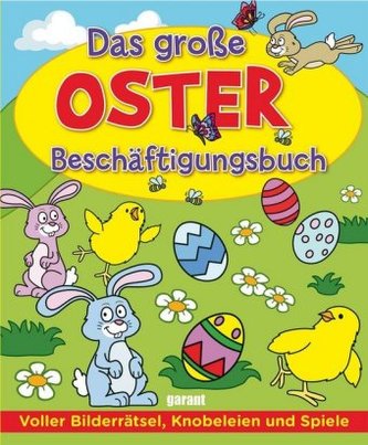 Das große Oster Beschäftigungsbuch