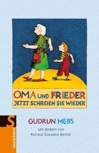 Oma und Frieder - jetzt schreien sie wieder, Neuausgabe