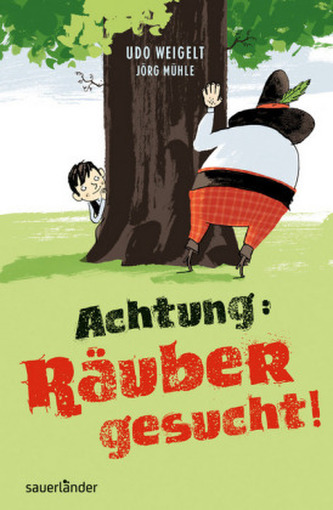 Achtung: Räuber gesucht!